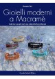 Gioielli moderni a Macramè - Ebook (Kindle version)
