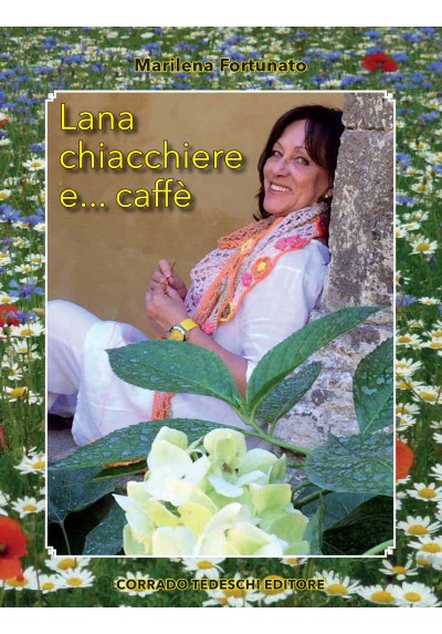 Lana, chiacchiere e... caffè - Ebook (Kindle version)