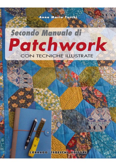 Secondo Manuale di Patchwork - Ebook (Kindle version)