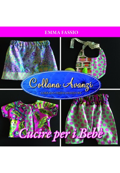 Ebook - Collana Avanzi - Cucire per i Bebè